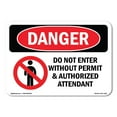 thumbnail image 1 of OSHA Danger Sign - Do Not Enter Without Permit And Attendant |  Aluminum Sign | Protect Your Business, Construction Site, Shop Area |  Made in The USA, 1 of 6