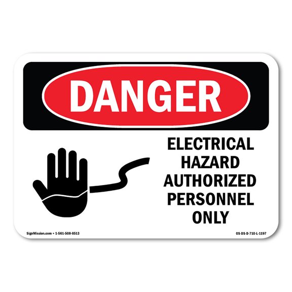 OSHA Danger Sign - Electrical Hazard Authorized Personnel Only |  Aluminum Sign | Protect Your Business, Construction Site, Shop Area |  Made in The USA