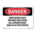 thumbnail image 1 of OSHA Danger Sign - Employees Only Beyond This Point All Others |  Aluminum Sign | Protect Your Business, Construction Site, Shop Area |  Made in The USA, 1 of 6