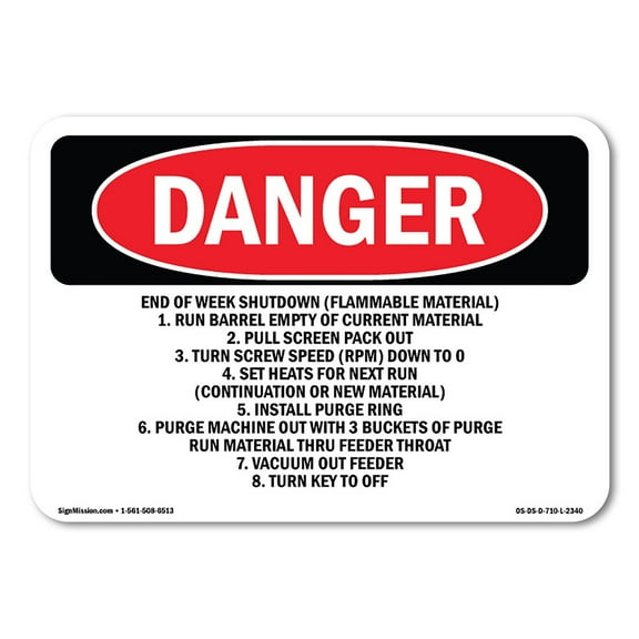 OSHA Danger Sign - End Of Week Shutdown (Flammable Material) |  Aluminum Sign | Protect Your Business, Construction Site, Shop Area |  Made in The USA