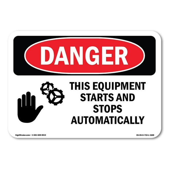 OSHA Danger Sign - Equipment Starts And Stops Automatically |  Aluminum Sign | Protect Your Business, Construction Site, Shop Area |  Made in The USA