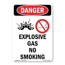 OSHA Danger Sign -  Explosive Gas No Smoking |  Aluminum Sign | Protect Your Business, Construction Site, Warehouse & Shop Area |  Made in The USA