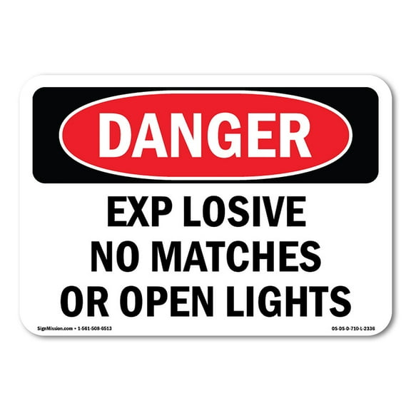 SignMission OS-DS-A-710-L-2336 7 x 10 in. OSHA Danger Sign - Explosive No Matches or Open Lights