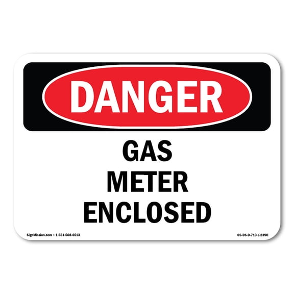 OSHA Danger Sign - Gas Meter Enclosed |  Aluminum Sign | Protect Your Business, Construction Site, Warehouse & Shop Area |  Made in The USA
