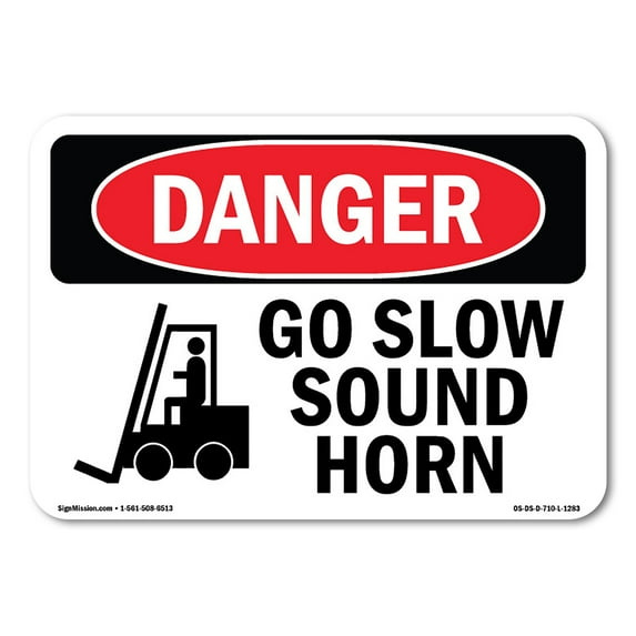 OSHA Danger Sign - Go Slow Sound Horn | Aluminum Sign | Protect Your Business, Construction Site, Warehouse & Shop Area | Made in The USA