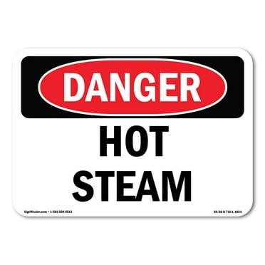 SignMission OS-DS-A-710-L-1844 7 x 10 in. OSHA Danger Sign - Hot Steam