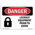 thumbnail image 1 of OSHA Danger Sign - Lockout Equipment Prior To Entry |  Aluminum Sign | Protect Your Business, Construction Site, Warehouse & Shop Area |  Made in The USA, 1 of 6