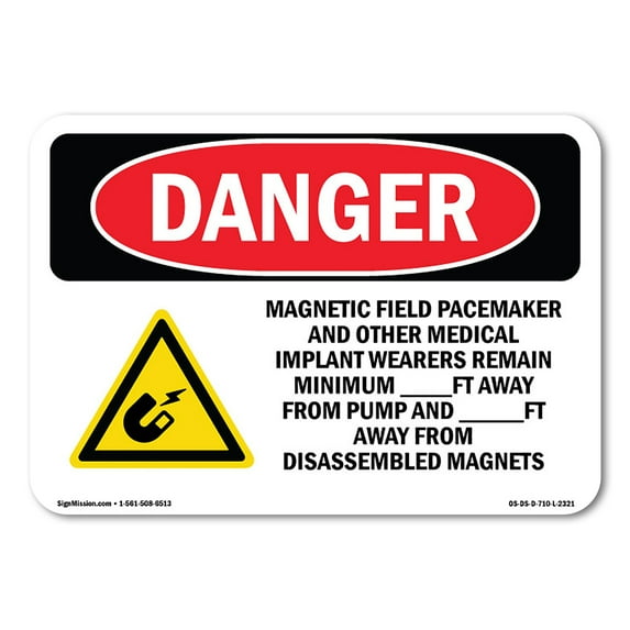 SignMission OS-DS-A-710-L-2321 7 x 10 in. OSHA Danger Sign - Magnetic Field Pacemaker & Other Medical