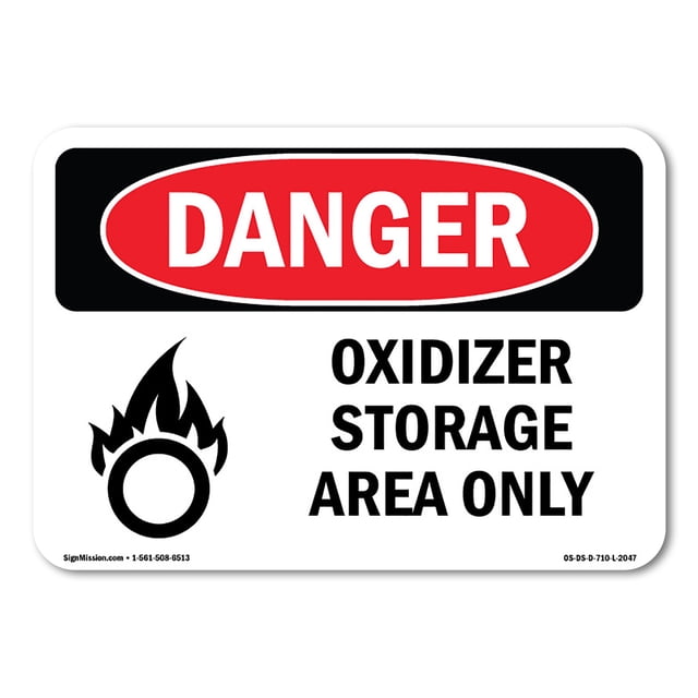 SignMission OS-DS-A-710-L-2047 7 x 10 in. OSHA Danger Sign - Oxidizer ...