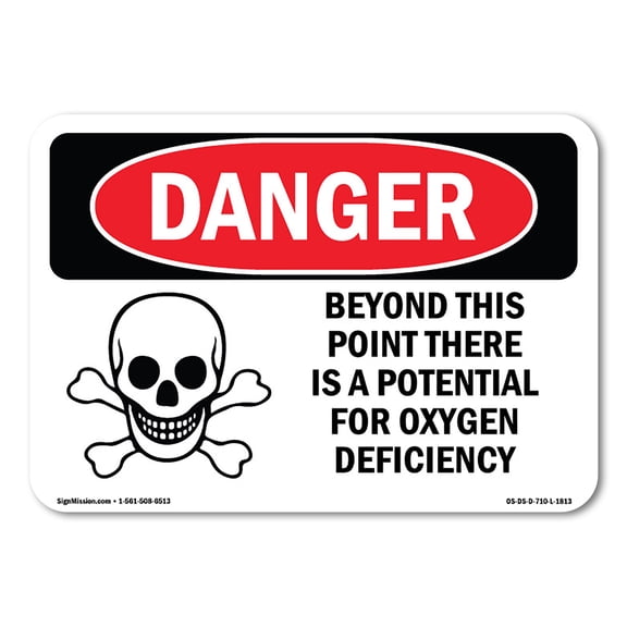 OSHA Danger Sign - Oxygen Deficiency Beyond This Point |  Aluminum Sign | Protect Your Business, Construction Site, Warehouse & Shop Area |  Made in The USA