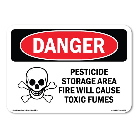 SignMission OS-DS-A-710-L-2037 7 x 10 in. OSHA Danger Sign - Pesticide Storage Fire Cause Toxic Fumes