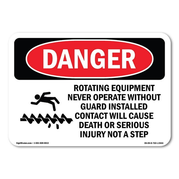SignMission OS-DS-A-710-L-2444 7 x 10 in. OSHA Danger Sign - Rotating Equipment Never Operate