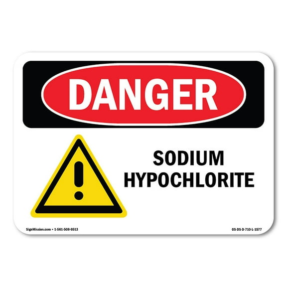 OSHA Danger Sign - Sodium Hypochlorite | Aluminum Sign | Protect Your Business, Construction Site, Warehouse & Shop Area | Made in The USA