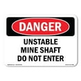 thumbnail image 1 of SignMission OS-DS-A-710-L-2486 7 x 10 in. OSHA Danger Sign - Unstable Mine Shaft Do Not Enter, 1 of 6