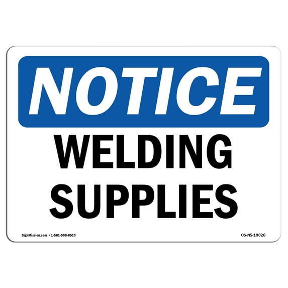 OSHA Notice Sign - Welding Supplies | Aluminum Sign | Protect Your Business, Construction Site, Warehouse & Shop Area | Made in the USA