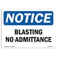thumbnail image 1 of OSHA Notice Sign - Blasting No Admittance |  Aluminum Sign | Protect Your Business, Construction Site, Warehouse & Shop Area |  Made in the USA, 1 of 6