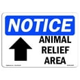 thumbnail image 1 of OSHA Notice Sign - Animal Relief Area [Up Arrow] |  Aluminum Sign | Protect Your Business, Construction Site, Warehouse & Shop Area |  Made in the USA, 1 of 6