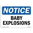 thumbnail image 1 of OSHA Notice Sign - Baby Explosions |  Aluminum Sign | Protect Your Business, Construction Site, Warehouse & Shop Area |  Made in the USA, 1 of 6