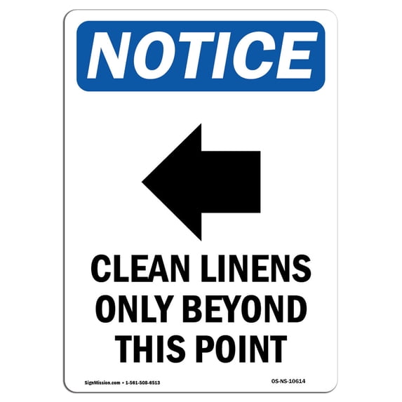 SignMission OS-NS-A-710-V-10614 7 x 10 in. OSHA Notice Sign - Clean Linens Only