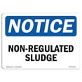 thumbnail image 1 of OSHA Notice Sign - Non-Regulated Sludge |  Aluminum Sign | Protect Your Business, Construction Site, Warehouse & Shop Area |  Made in the USA, 1 of 6