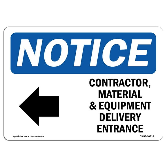 SignMission OS-NS-A-710-L-10818 7 x 10 in. OSHA Notice Sign - Contractor, Material & Equipment