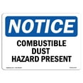 thumbnail image 1 of OSHA Notice Sign - Combustible Dust Hazard Present |  Aluminum Sign | Protect Your Business, Construction Site, Warehouse & Shop Area |  Made in the USA, 1 of 6