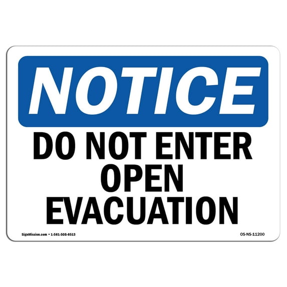 SignMission OS-NS-A-710-L-11200 7 x 10 in. OSHA Notice Sign - Do Not Enter Open Excavation