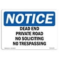 thumbnail image 1 of OSHA Notice Sign - Dead End Private Road No Soliciting No Trespassing |  Aluminum Sign | Protect Your Business, Work Site, Warehouse & Shop | Made in the USA, 1 of 6