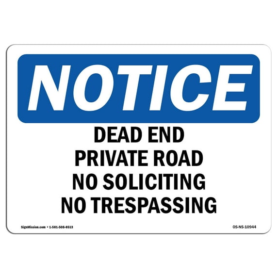 OSHA Notice Sign - Dead End Private Road No Soliciting No Trespassing | Aluminum Sign | Protect Your Business, Work Site, Warehouse & Shop | Made in the USA