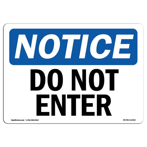 SignMission OS-NS-A-710-V-11534 7 x 10 in. OSHA Notice Sign - Doors Should Be Fully Opened or Closed