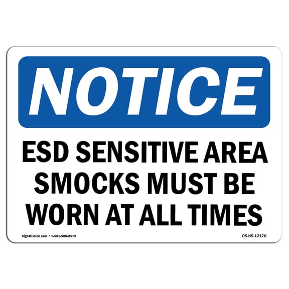 OSHA Notice Sign - ESD Sensitive Area Smocks Must Be Worn At | Aluminum Sign | Protect Your Business, Work Site, Warehouse & Shop Area | Made in the USA