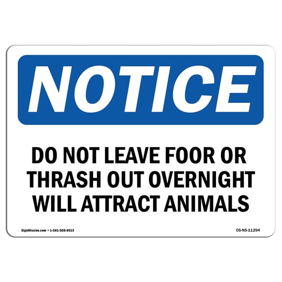 OSHA Notice Sign - Do Not Leave Food Or Trash Out Overnight | Aluminum Sign | Protect Your Business, Work Site, Warehouse & Shop Area | Made in the USA