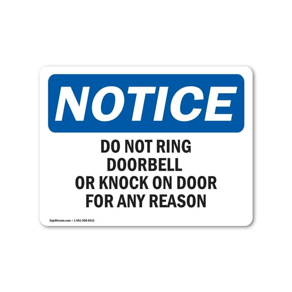 OSHA Notice Sign - Do Not Ring Doorbell Or Knock On Door For | Aluminum Sign | Protect Your Business, Work Site, Warehouse & Shop Area | Made in the USA