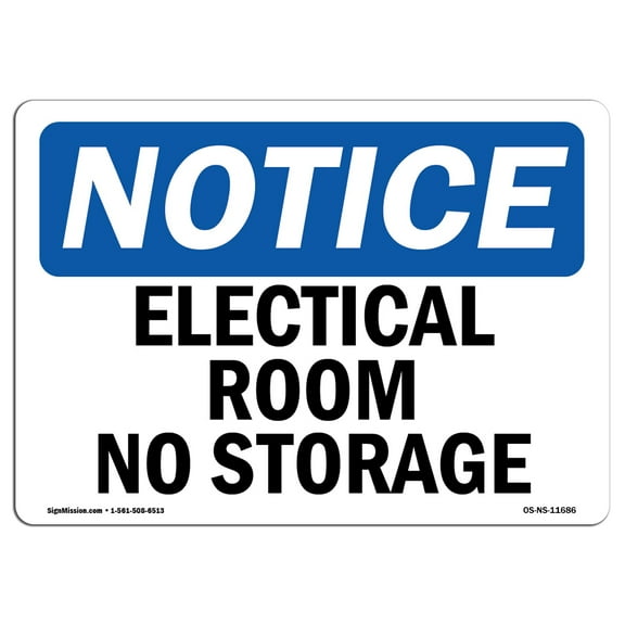 SignMission OS-NS-A-710-L-11686 7 x 10 in. OSHA Notice Sign - Electrical Room No Storage