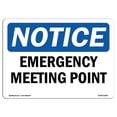thumbnail image 1 of SignMission OS-NS-A-710-L-11860 7 x 10 in. OSHA Notice Sign - Emergency Meeting Point, 1 of 6