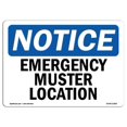 thumbnail image 1 of SignMission OS-NS-A-710-L-11862 7 x 10 in. OSHA Notice Sign - Emergency Muster Location, 1 of 6