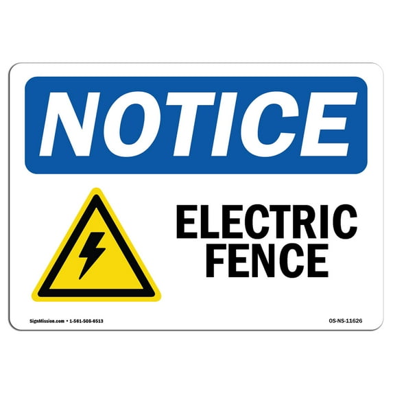 OSHA Notice Sign - Electric Fence | Aluminum Sign | Protect Your Business, Construction Site, Warehouse & Shop Area | Made in the USA