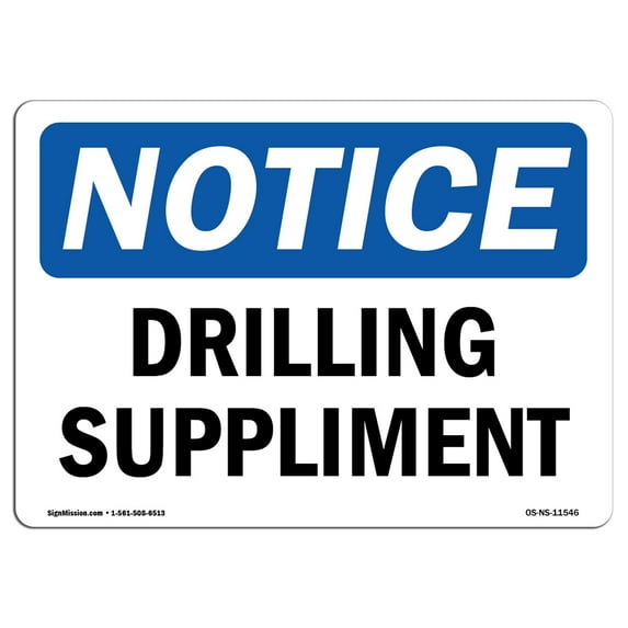OSHA Notice Sign - Drilling Superintendent | Aluminum Sign | Protect Your Business, Construction Site, Warehouse & Shop Area | Made in the USA