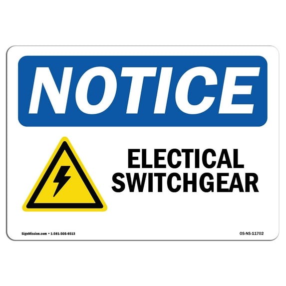 OSHA Notice Sign - Electrical Switchgear | Aluminum Sign | Protect Your Business, Construction Site, Warehouse & Shop Area | Made in the USA