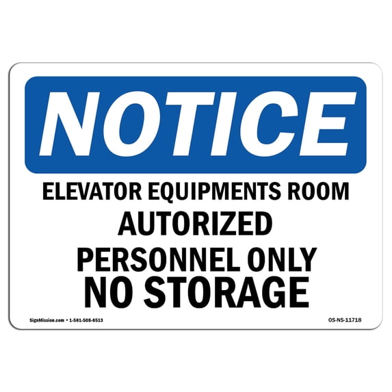 OSHA Notice Sign - Elevator Equipment Room Authorized Personnel | Aluminum Sign | Protect Your Business, Work Site, Warehouse & Shop Area | Made in the USA