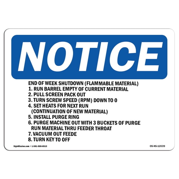 OSHA Notice Sign - End Of Week Shutdown (Flammable Material) | Aluminum Sign | Protect Your Business, Work Site, Warehouse & Shop Area | Made in the USA