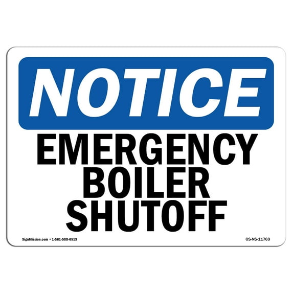 OSHA Notice Sign - Emergency Boiler Shutoff | Aluminum Sign | Protect Your Business, Construction Site, Warehouse & Shop Area | Made in the USA