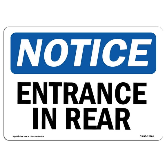 OSHA Notice Sign - Entrance In Rear |  Aluminum Sign | Protect Your Business, Construction Site, Warehouse & Shop Area |  Made in the USA