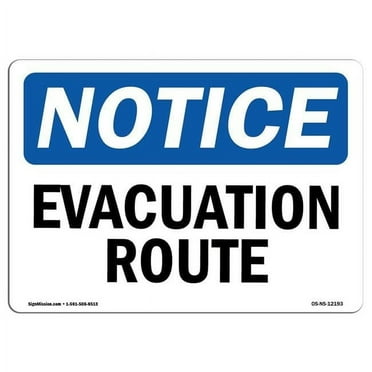 OSHA Notice Sign - Evacuation Route |  Aluminum Sign | Protect Your Business, Construction Site, Warehouse & Shop Area |  Made in the USA