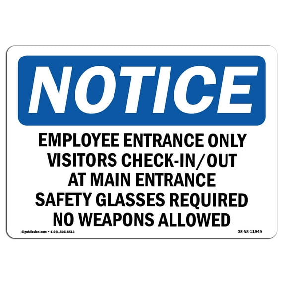 OSHA Notice Sign - Employee Entrance Only Visitors Check-In Out | Aluminum Sign | Protect Your Business, Work Site, Warehouse & Shop Area | Made in the USA