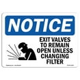 thumbnail image 1 of SignMission OS-NS-A-710-L-12263 7 x 10 in. OSHA Notice Sign - Exit Valves to Remain Open Unless, 1 of 6