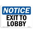 thumbnail image 1 of OSHA Notice Sign - Exit To Lobby |  Aluminum Sign | Protect Your Business, Construction Site, Warehouse & Shop Area |  Made in the USA, 1 of 6