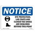 thumbnail image 1 of OSHA Notice Sign - Eye Protection Lab Coats And | Aluminum Sign | Protect Your Business Construction Site Warehouse & Shop Area |  Made in the USA, 1 of 6