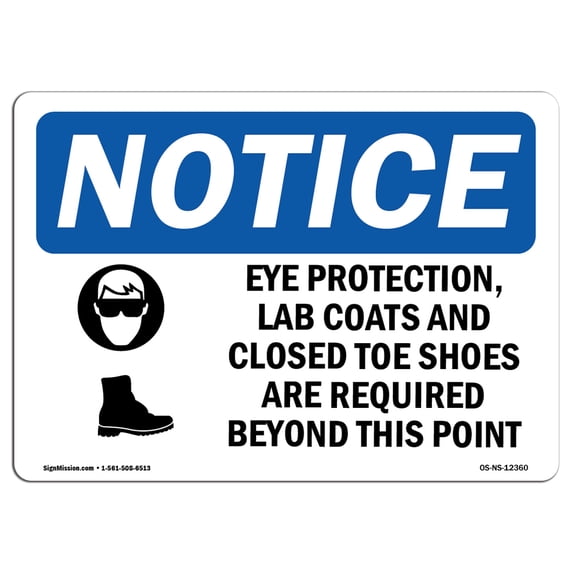 OSHA Notice Sign - Eye Protection Lab Coats And | Aluminum Sign | Protect Your Business Construction Site Warehouse & Shop Area | Made in the USA