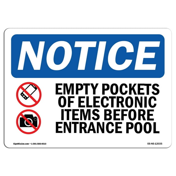 OSHA Notice Sign - Empty Pockets Of Electronic | Aluminum Sign | Protect Your Business, Construction Site, Warehouse & Shop Area | Made in the USA